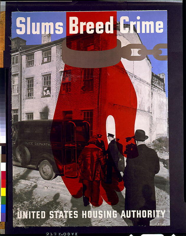 An illustrated poster entitled "Slums breed crime." by the United States Housing Authority in 1941.