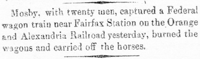 Mosby's Capture of Wagon Train Near Fairfax Station (1864)