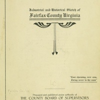 Select Pages from the Industrial and Historical Sketch of Fairfax County, Virginia, 1907.